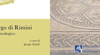 Presentazione del volume “La domus del Chirurgo di Rimini. Un eccezionale contesto archeologico”, a cura di Jacopo Ortalli, per i Quaderni di Archeologia dell’Emilia Romagna della Soprintendenza Archeologia, Belle Arti e Paesaggio per le province di Ravenna, Forlì-Cesena e Rimini.
